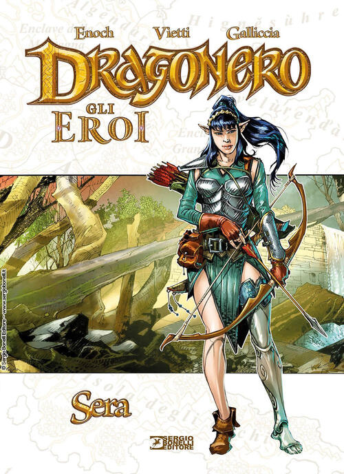 Sera. Dragonero. Gli Eroi Stefano Vietti Sergio Bonelli Editore 2024