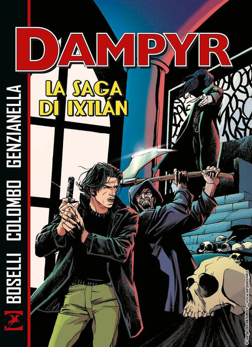 La Saga Di Ixtlan. Dampyr Mauro Boselli Sergio Bonelli Editore 2024