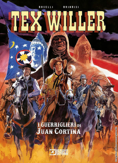 I Guerriglieri Di Juan Cortina. Tex Willer Mauro Boselli Sergio Bonelli Editor