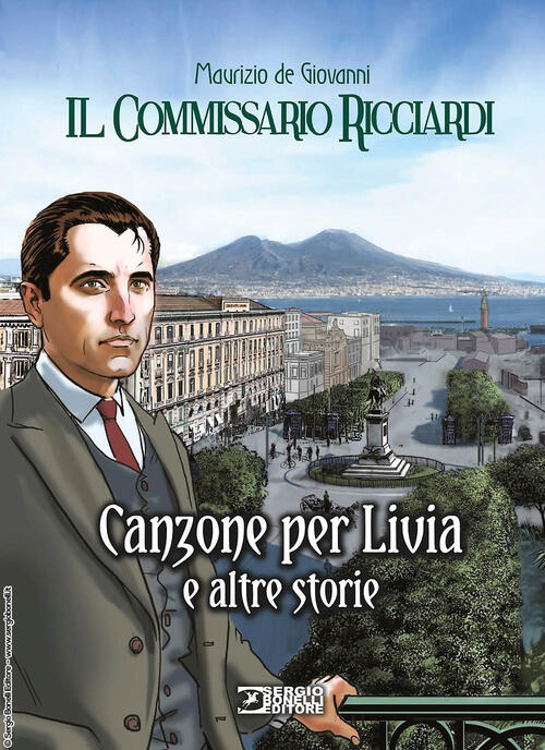 Canzone Per Livia E Altre Storie. Il Commissario Ricciardi Maurizio De Giovann