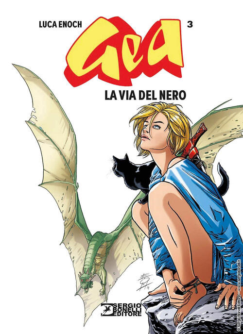 Gea. Vol. 3: La Via Del Nero Luca Enoch Sergio Bonelli Editore 2024