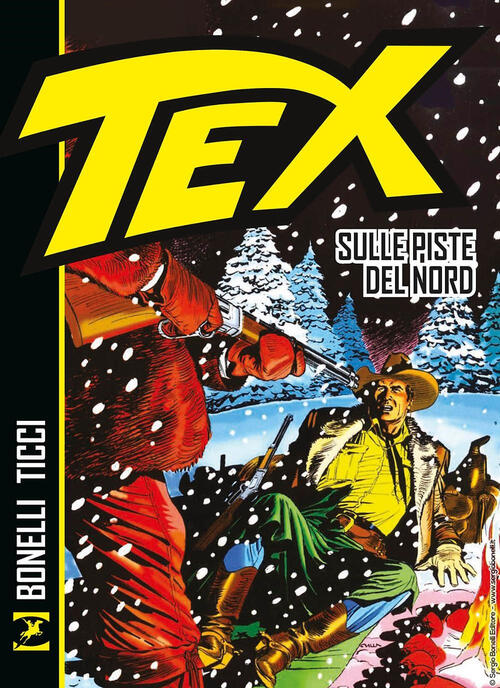 Tex. Sulle Piste Del Nord Gianluigi Bonelli Sergio Bonelli Editore 2024