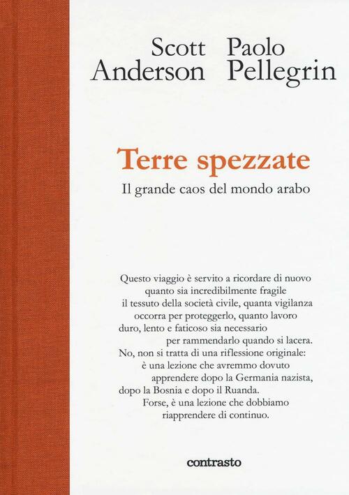 Terre Spezzate. Il Grande Caos Del Mondo Arabo