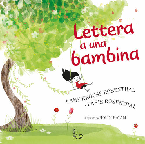 Lettera A Una Bambina Amy Krouse Rosenthal Il Castoro 2019