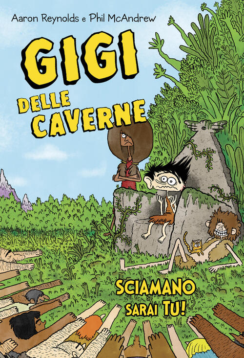 Gigi Delle Caverne. Sciamano Sarai Tu Aaron Reynolds Il Castoro 2021