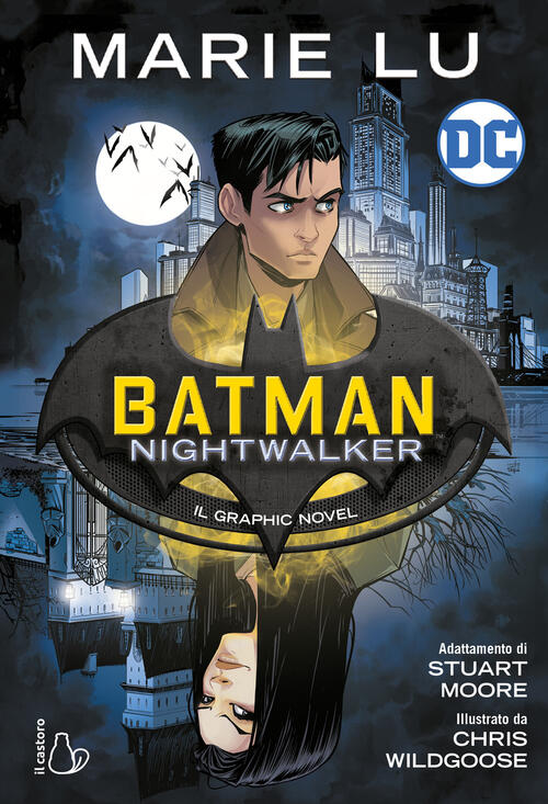 Batman Nightwalker Marie Lu Il Castoro 2022