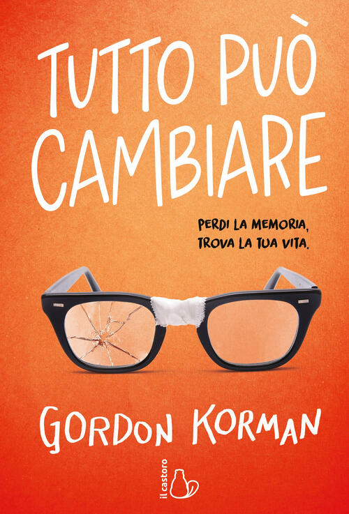 Tutto Puo Cambiare Gordon Korman Il Castoro 2022