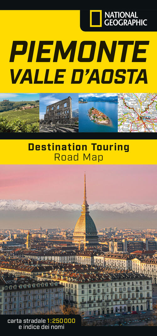 Piemonte E Valle D'aosta. Road Map. Destination Touring 1:250.000 Libreria Geo