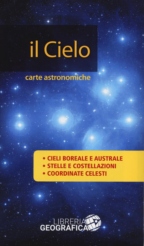 Cielo. Carte Astronomiche Libreria Geografica 2024