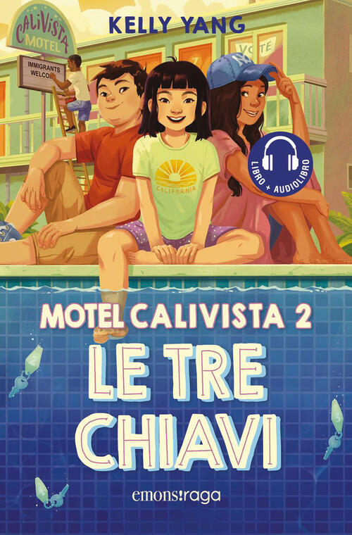 Le Tre Chiavi. Motel Calivista. Con Audiolibro. Vol. 2 Kelly Yang Emons Edizio