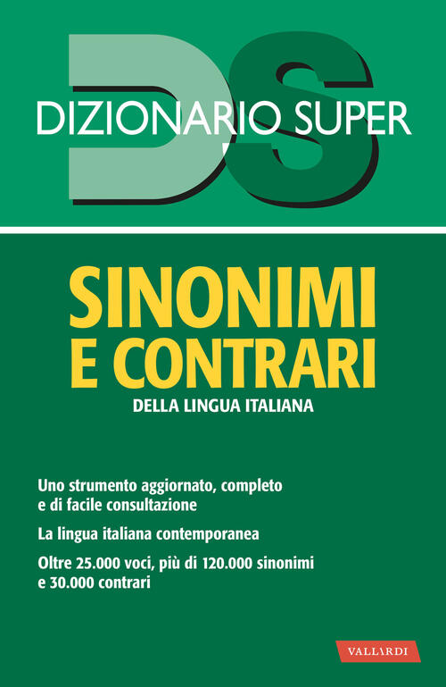 Dizionario Sinonimi E Contrari Della Lingua Italiana Laura Craici Vallardi A.