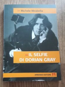 Il Selfie Di Dorian Gray