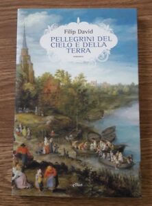 Pellegrini Del Cielo E Della Terra