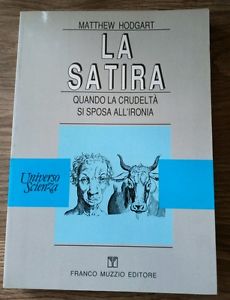 La Satira Quando La Crudeltà Si Sposa All'ironia