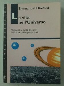 La Vita Nell'universo Il Silenzio Al Punto D'acqua Emmanuel Davoust Muzzio