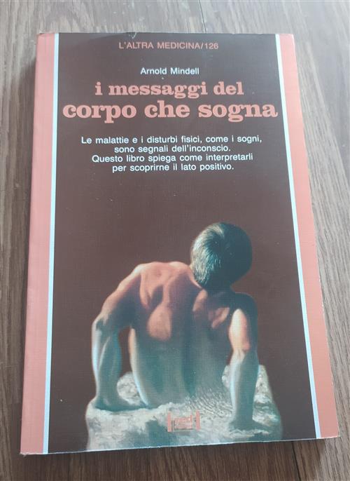 I Messaggi Del Corpo Che Sogna