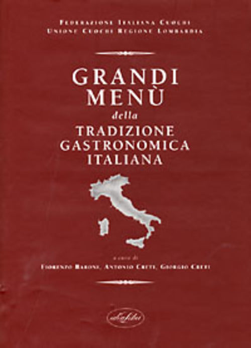 Grandi Menu Della Tradizione Gastronomica