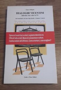 Dialoghi Vicentini. Cosa Vedo In Tv Stasera?