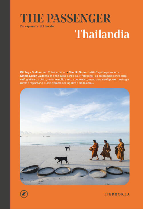 Thailandia. The Passenger. Per Esploratori Del Mondo Iperborea 2024