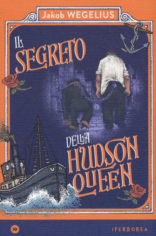 Il Segreto Della Hudson Queen Jakob Wegelius Iperborea 2022