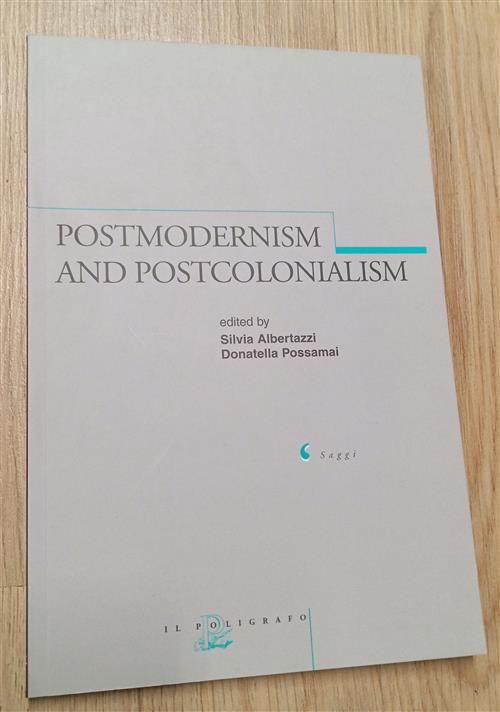 Postmodernism And Postcolonialism