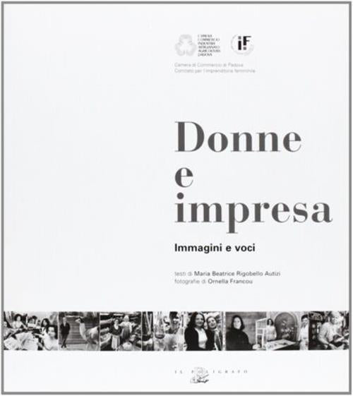 Donne E Impresa. Immagini E Voci