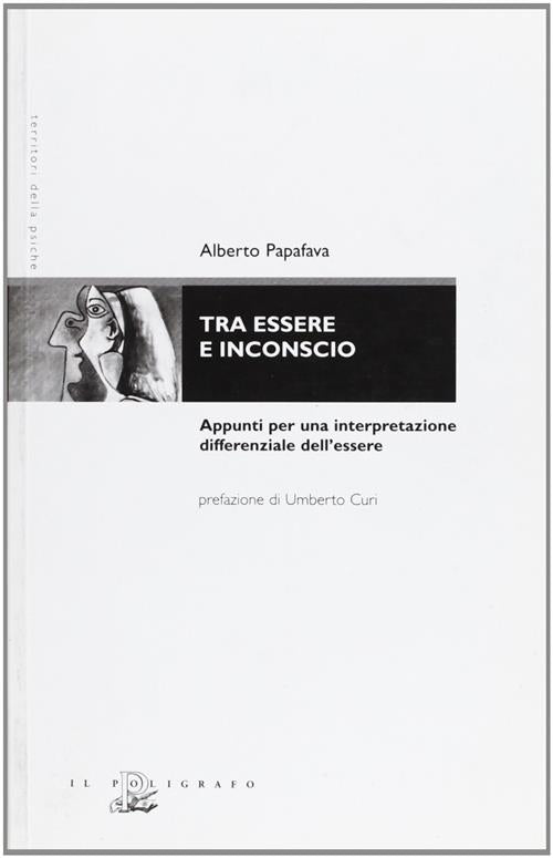 Tra Essere E Inconscio. Appunti Per Una Interpretazione Differenziale Dell'essere