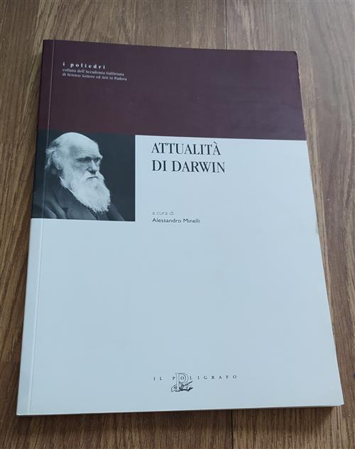 Attualita Di Darwin Alessandro Minelli Il Poligrafo 2006