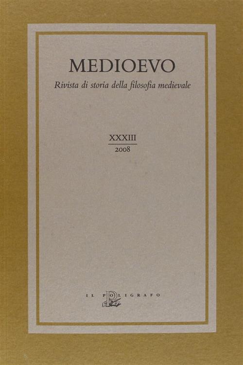 Medioevo. Rivista Di Storia Della Filosofia Medievale. Vol. 33 F. Bottin Il Po