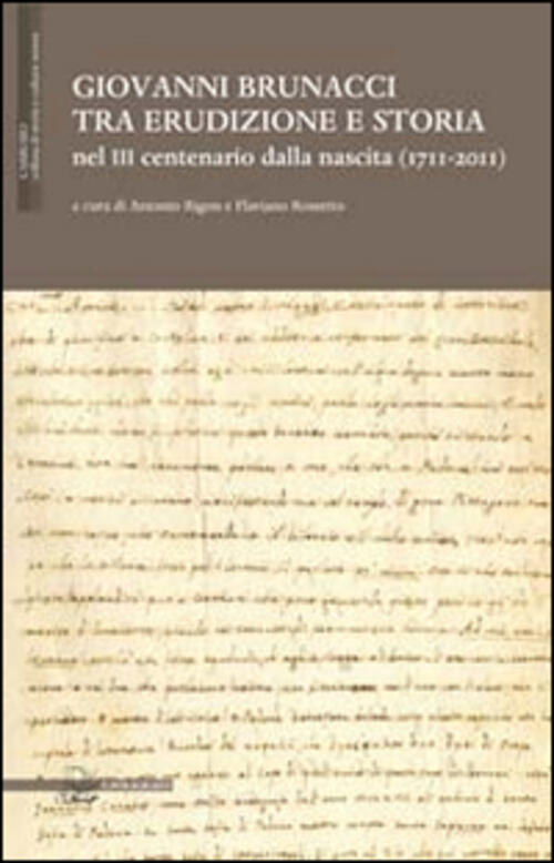 Giovanni Brunacci Tra Erudizione E Storia Nel 3° Centenario Dalla Nascita (171