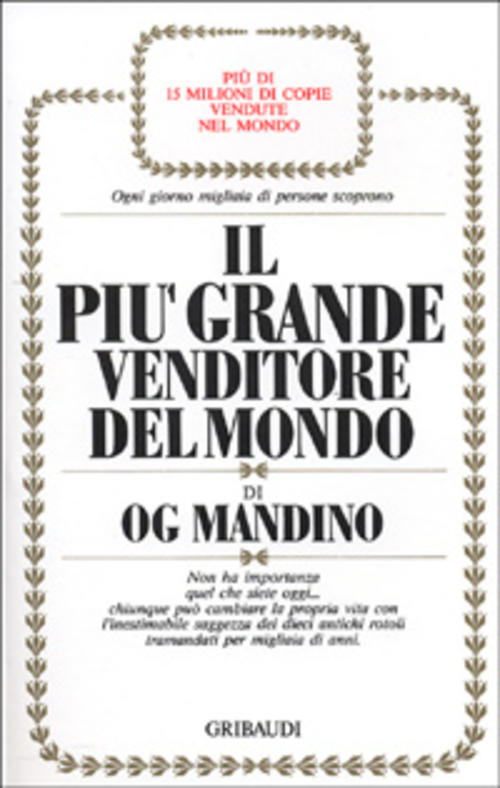 Il Piu Grande Venditore Del Mondo Og Mandino Gribaudi 2000