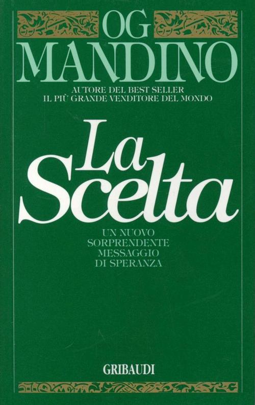 La Scelta Og Mandino Gribaudi 1995