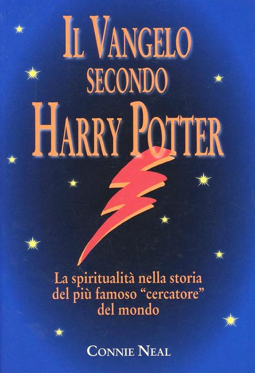 Il Vangelo Secondo Harry Potter Connie Neal Gribaudi 2003