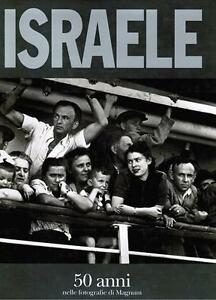 Israele. 50 Anni Nelle Fotografie Di Magnum