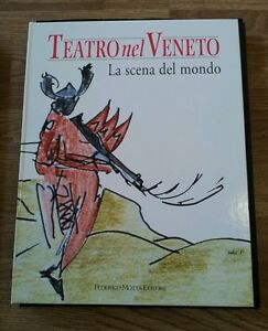 Teatro Nel Veneto. Ediz. Illustrata. Con Cd Audio: