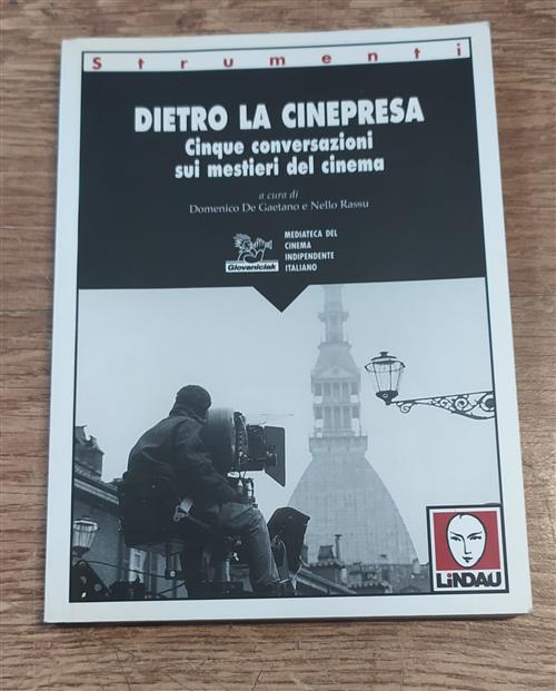 Dietro La Cinepresa