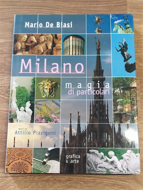 Milano. Magia Di Particolari