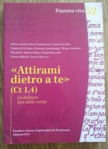 Attirami Dietro A Te (Ct 1,4). La Bellezza Luce De