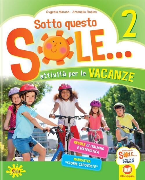 Sotto Questo Sole... Attivita Per Le Vacanze-Fascicolo Delle Regole. Con Libro