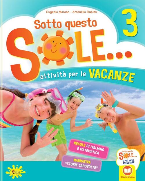 Sotto Questo Sole... Attivita Per Le Vacanze-Fascicolo Delle Regole. Vol. 3 Eu