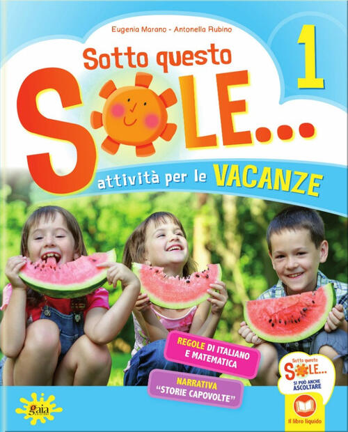 Sotto Questo Sole... Attivita Per Le Vacanze-Fascicolo Delle Regole. Vol. 1 Eu