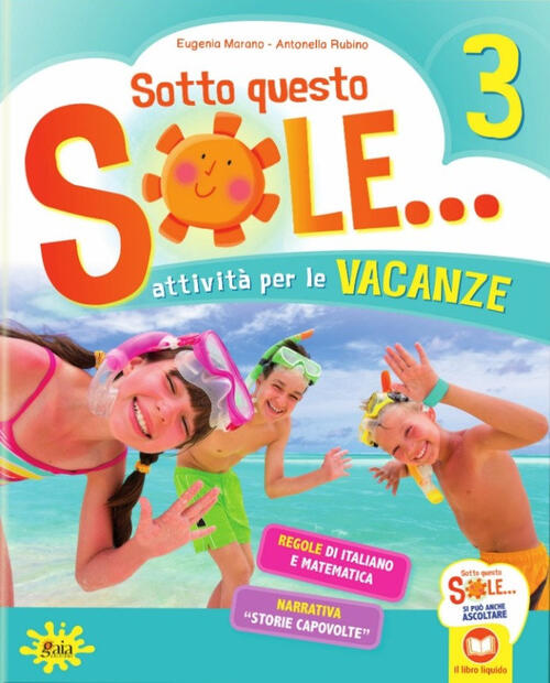 Sotto Questo Sole... Attivita Per Le Vacanze-Fascicolo Delle Regole. Vol. 3 Eu