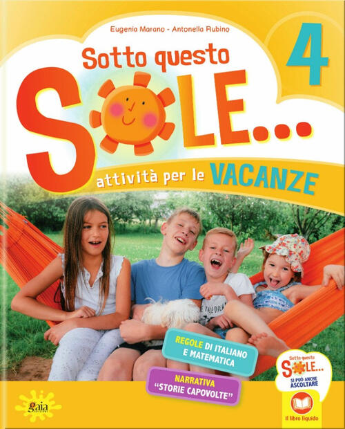 Sotto Questo Sole... Attivita Per Le Vacanze-Fascicolo Delle Regole. Vol. 4 Eu