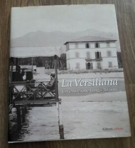 Versiliana. Un'emozione Lunga 30 Anni