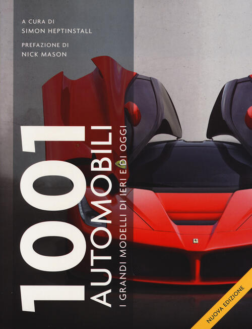 1001 Automobili. I Grandi Modelli Di Ieri Atlante 2024