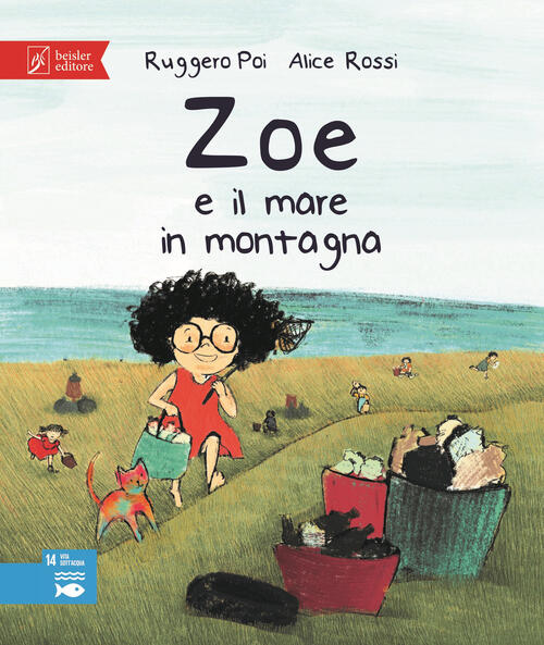 Zoe E Il Mare In Montagna. Zoe Salvamondo Ruggero Poi Beisler 2023