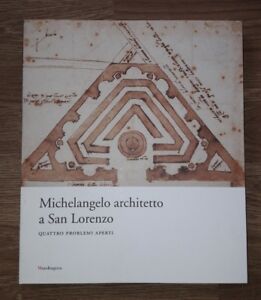 Michelangelo Architetto A San Lorenzo