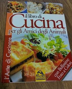 Il Libro Di Cucina Per Gli Amici Degli Animali