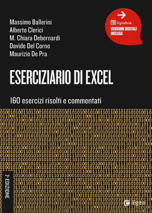 Eserciziario Di Excel. 160 Esercizi Risolti E Commentati Massimo Ballerini Ege