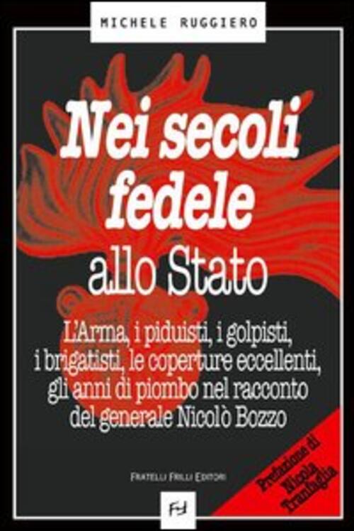 Nei Secoli Fedele Allo Stato Michele Ruggiero Frilli 2006